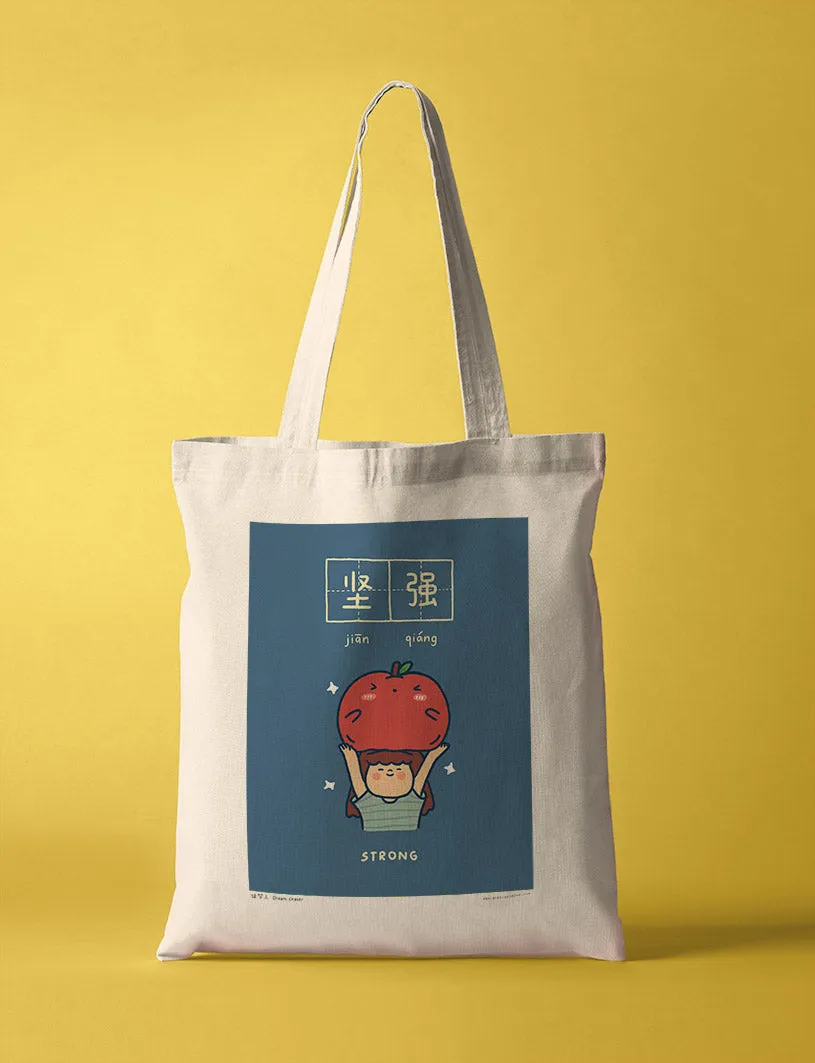 Strong 坚强 Totebag